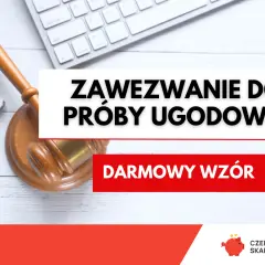 Młotek sędziowski i klawiatura symbolizują prawo. Tekst "ZAWEZWANIE DO PRÓBY UGODOWEJ" oraz "DARMOWY WZÓR" sugeruje pomoc prawną.